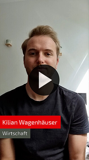 Student Kilian Wagenhäuser, Studiengang Wirtschaft
