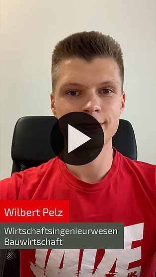 Student Wilbert Pelz, Studiengang Wirtschaftsingenieurwesen Bauwesen